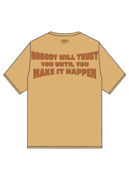 Make It Happen T-shirt